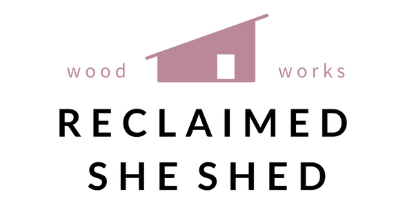 The Reclaimed She Shed